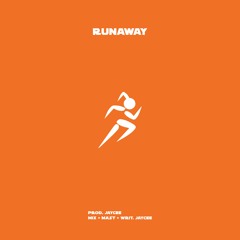 Runaway (Prod. Jaycee)