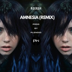 ROXEN - AMNESIA (PLENOIC REMIX)