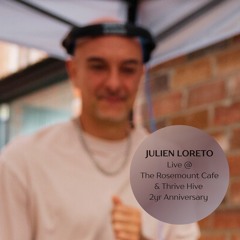 Julien Loreto @ The Rosemount Cafe & Thrive Hive 2yr Anniversary || Pt1
