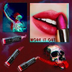 Skeleton Lipstick - Work It Out
