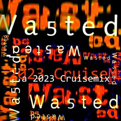 WA5TED!   a 2023 CruiseMix