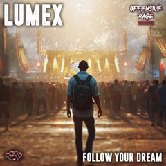 Lumex - Follow your Dream (Radio Edit)