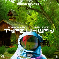 Type Uh Way ( Rowmy Flamez & Jimmy Levert)