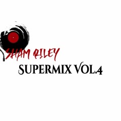 Supermix Vol.4 & Vol.3 By Sham Riley Mp3