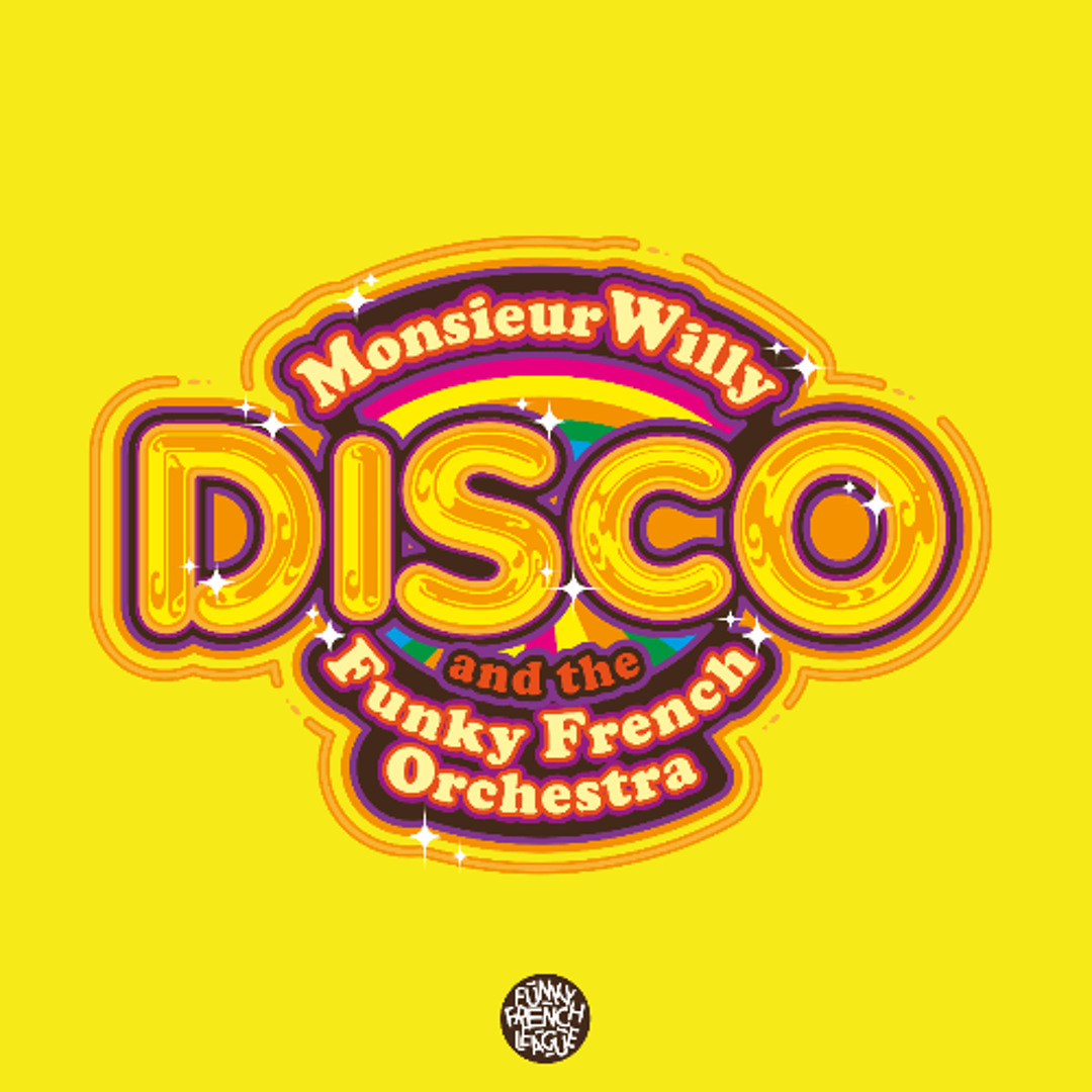 Stream FUNKY FRENCH LEAGUE | Listen to MonsieurWilly & The Funky