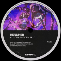 Premiere: Rendher - All Of A Sudden [Revival New York]