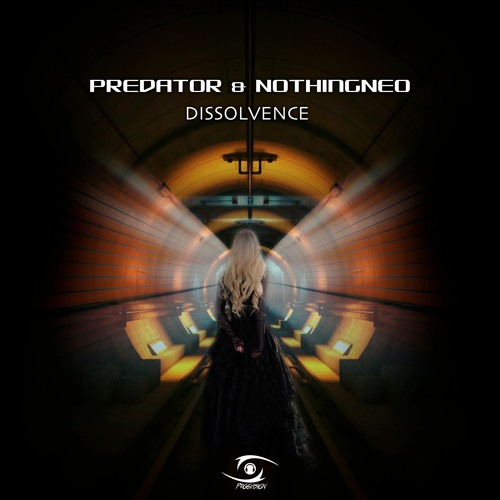 Predator & NothingNeo - Dissolvence (Original Mix) [FREE DOWNLOAD]