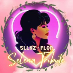 FLOR (Selena Latin House edit)
