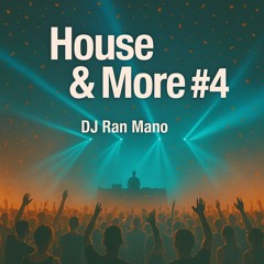 DJ Ran Mano - House & More 4- February 2025