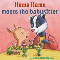 [PDF] ❤️ Read Llama Llama Meets the Babysitter by  Anna Dewdney,Reed Duncan,JT Morrow