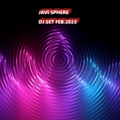 Javi Sphere DJ.Set FeB 2023