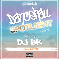Dancehall Spotlight Vol. 6