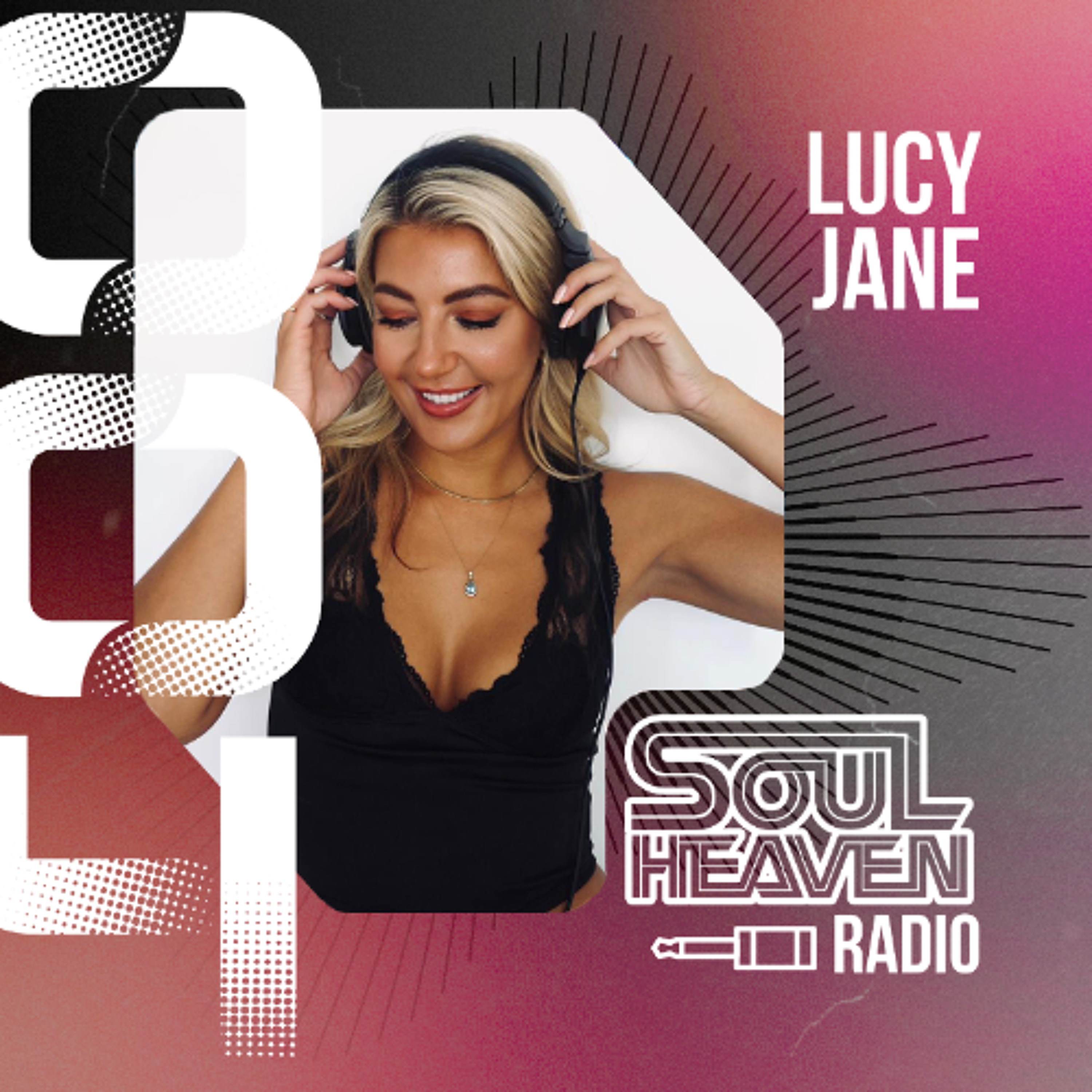 Soul Heaven Radio 004: Lucy Jane