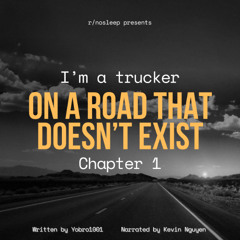 I'm a trucker on a highway that doesn't exist. There are rules for surviving the road
