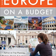 [Read] KINDLE 📃 The Savvy Backpacker's Guide to Europe on a Budget: Advice on Trip P