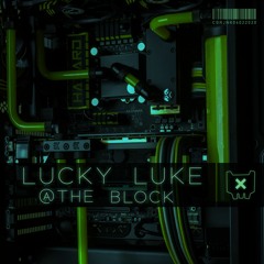 Lucky Luke @ The Block