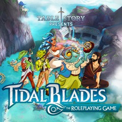 Tidal Blades - Ep. 1 - We Have Found Our Way
