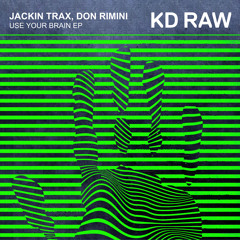 Jackin Trax, Don Rimini - Phil The Heat (Original Mix) - KD RAW 078