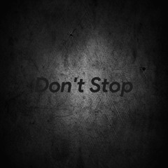 Don't Stop