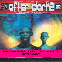 AfterDark 2 25-09-1999 Dj Mac Dj Scott Mc Techno-T