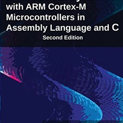 [Read] EPUB 📙 Embedded Systems with ARM Cortex-M Microcontrollers in Assembly Langua