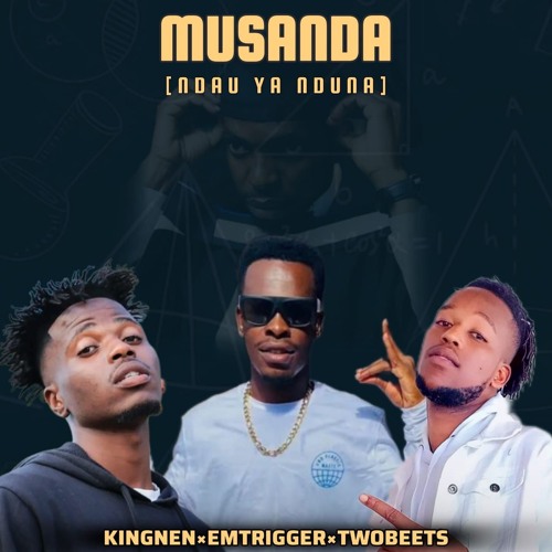 eMTrigger X King nen X TwoBeets-Musanda (Ndau Ya Nduna)mp3