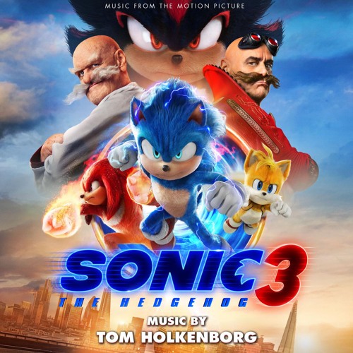Stream Tom Holkenborg | Listen to Sonic the Hedgehog 3 (Music from