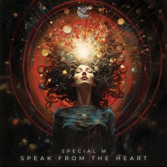 Special M - Speak From The Heart