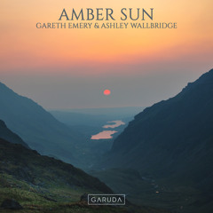 Gareth Emery & Ashley Wallbridge - Amber Sun