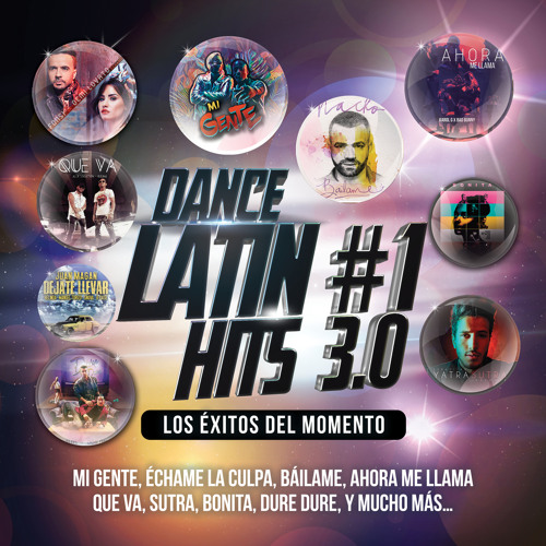 Dance Latin #1 Hits 3.0 (Los Éxitos Del Momento)