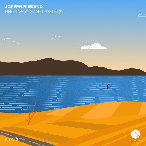 Joseph Rubiano - Find a Way / Something Else