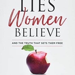 Download pdf Lies Women Believe Study Guide: And the Truth that Sets Them Free by  Nancy DeMoss Wolg