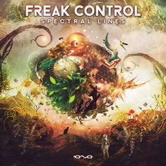 Freak Control - Spectral Lines | OUT NOW 🐝🎶