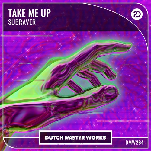 Subraver - Take Me Up