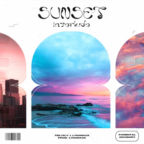 Lynxmack & Teej XLV - Sunset Interlude [Prod. Lynxmack]