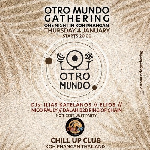 OTRO MUNDO GATHERING / ONE NIGHT IN KOH PHANGAN / Dj set 2024