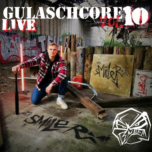 Gulaschcore Vol. 10 | The Smiler [LIVE] - THE UNDERGROUND