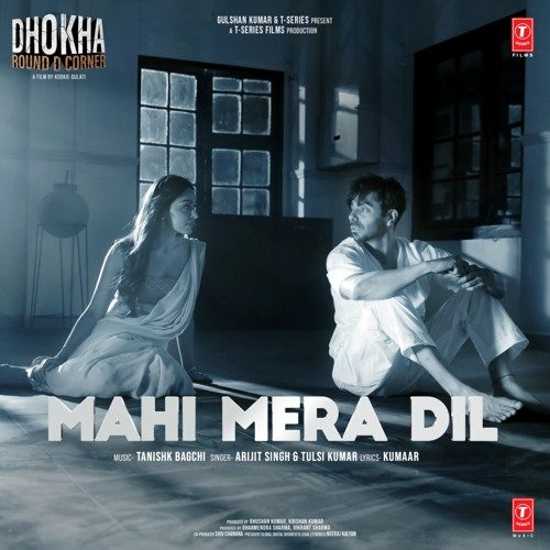 Mahi Mera Dil by Arijit Singh x Tulsi kumar