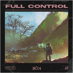 BÔN - Full Control [UXN Release]