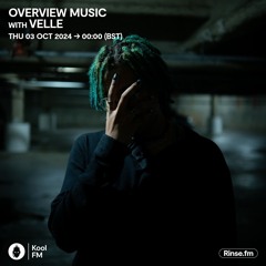 Overview Music with VELLE : Kool FM - 03/10/24