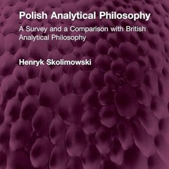 ❤pdf Polish Analytical Philosophy: A Survey and a Comparison with British