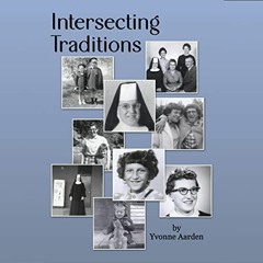 [FREE] PDF 💜 Intersecting Traditions by  Yvonne Aarden,Yvonne Aarden,Yvonne Aarden [