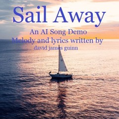 SAIL AWAY