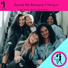 124: Belonging V Fitting In