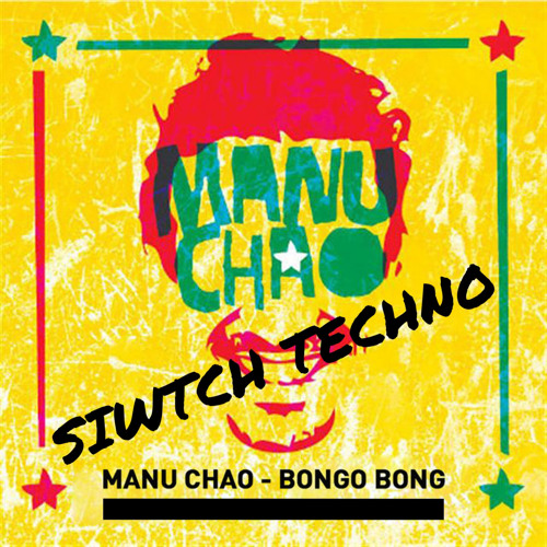 Stream MANUCHAO - KING OF THE BONGO (SWITCH TECHNO By NUZZLE) by  𝗡𝗨𝗭𝗭𝗟𝗘™ | Listen online for free on SoundCloud