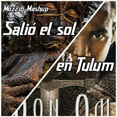 Salió el sol en Tulum - Mozz dj mashup FREE DOWNLOAD