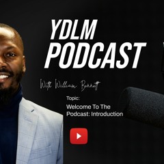 YDLM Podcast Introduction