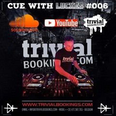 LUCKES @ CUE WITH LUCKES #006