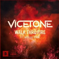 Walk Thru Fire - Nightcore