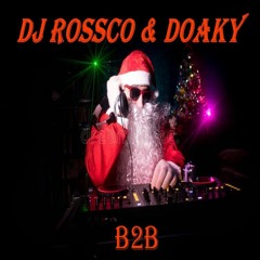 DJ Rossco & Doaky - B2B
